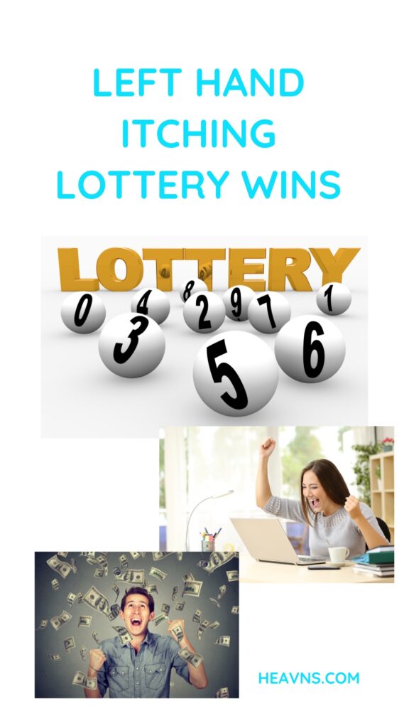 What Does It Mean When Your Left Hand Itches 10 Lottery Stories Heavns   Left Hand Itching Lottery Winners 576x1024 