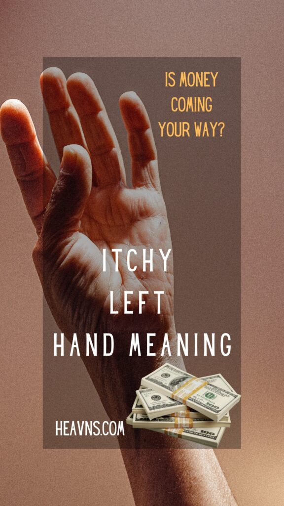 what does it mean when your left hand itches