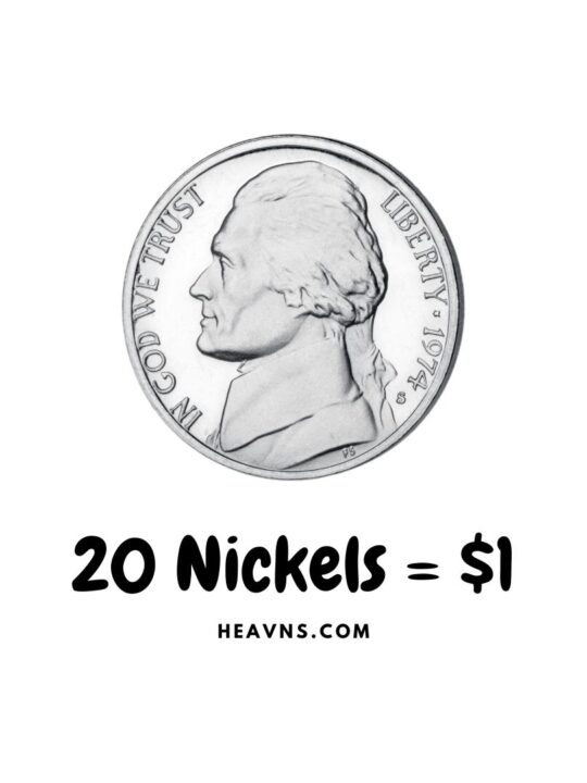 20 nickels = $1
