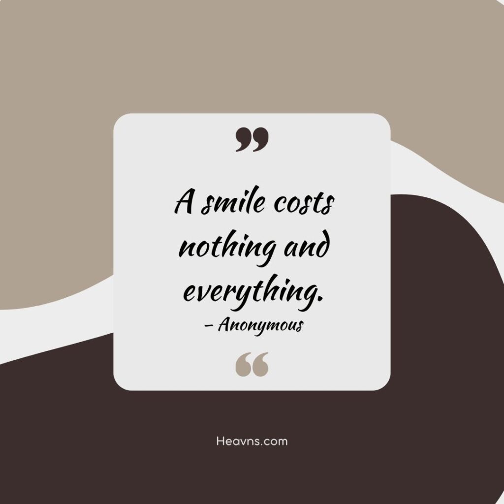 Smile costs nothing