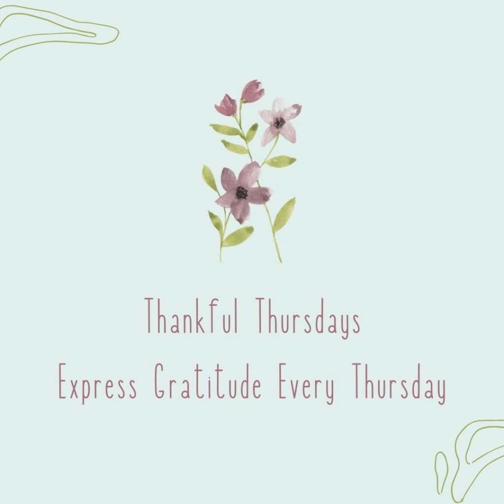 Thankful Thursday Express Gratitude