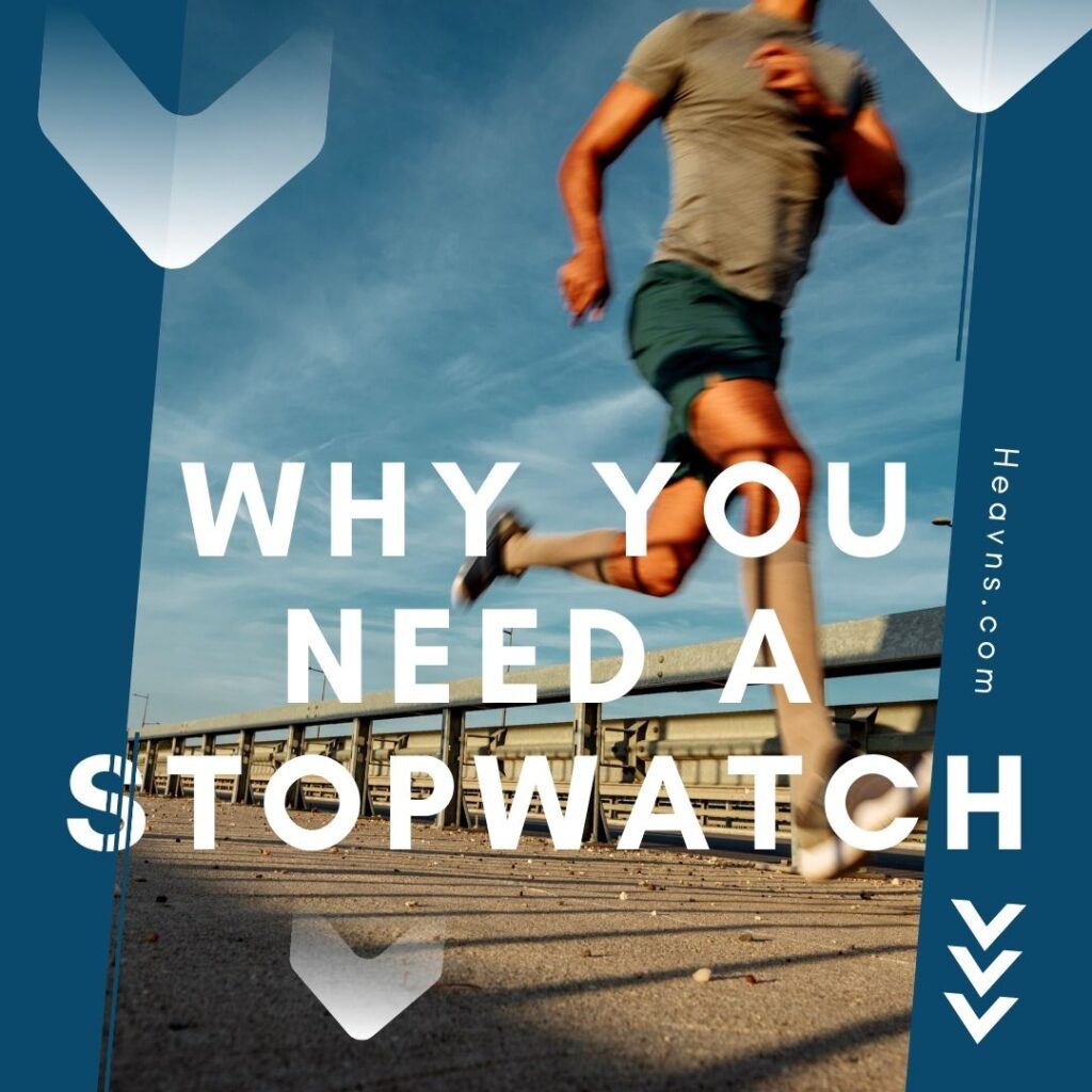 Why you need a stopwatch